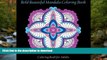 FAVORIT BOOK Bold Beautiful Mandala Coloring Book: Coloring book for adults (Adult Coloring