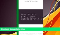 Buy Linda D. Jellum Mastering Statutory Interpretation (Mastering Series) (Carolina Academic Press