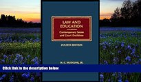 Read Online H. C. Hudgins Law and Education: Contemporary Issues and Court Decisions (Contemporary