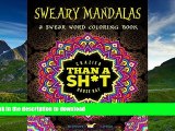 FAVORIT BOOK Sweary Mandalas: Midnight Edition: A Swear Word Mandala Coloring Book With Funny