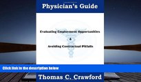 Online Thomas C. Crawford Physician s Guide: Evaluating Employment Opportunities   Avoiding