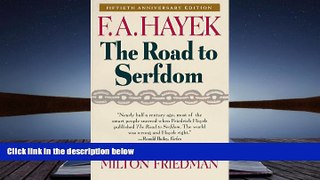 Best Price The Road to Serfdom: Fiftieth Anniversary Edition F. A. Hayek For Kindle