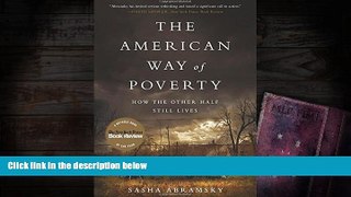 Price The American Way of Poverty: How the Other Half Still Lives Sasha Abramsky On Audio