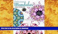 FREE [PDF]  Delicious Mandalas - Mandala Coloring Book for Adults - Mandala Calm Coloring