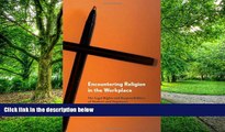 Buy NOW  Encountering Religion in the Workplace: The Legal Rights and Responsibilities of Workers