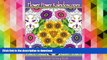 READ book  Flower Power Kaleidoscopes: Floral inspired kaleidoscope coloring designs for adults