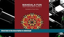 READ book  Mandala Fun Adult Coloring Book Volume 3: Mandala adult coloring books for relaxing