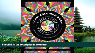 FAVORIT BOOK Color Your Worry Away Adult Coloring Book: 31 Unique Coloring Designs (A Geometric