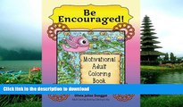 READ PDF Be Encouraged! Motivational Adult Coloring Book READ PDF BOOKS ONLINE