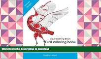READ book  Adult coloring books: A Coloring book for adults featuring Bird Designs,Mandalas: