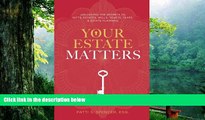 Online Patti  S. Spencer Your Estate Matters: Gifts, Estates, Wills, Trusts, Taxes and Other