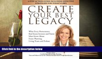 Online Michelle C. Lerman CREATE YOUR BEST LEGACY: What Every Homeowner, Real Estate Investor and