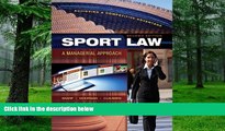 Buy NOW  Sport Law: A Managerial Approach, Second Edition Linda Sharp  Book