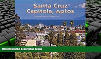 PDF [FREE] DOWNLOAD  Santa Cruz, Capitola   Aptos READ ONLINE