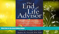 Buy Susan R. Dolan The End of Life Advisor: Personal, Legal, and Medical Considerations for a