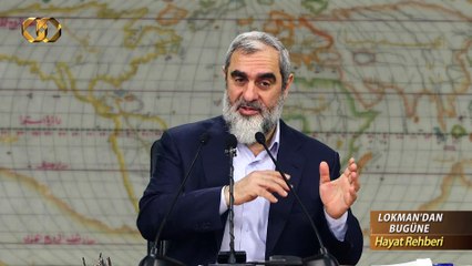 Ey genç, delikanlılık bir gün bitecek; 'Allah'a şükret, anne babana şükret, çünkü sonra bana döneceksin!'