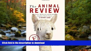 READ THE NEW BOOK The Animal Review: The Genius, Mediocrity, and Breathtaking Stupidity That Is