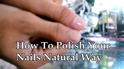 How To Get Shiny Nails Natural Way