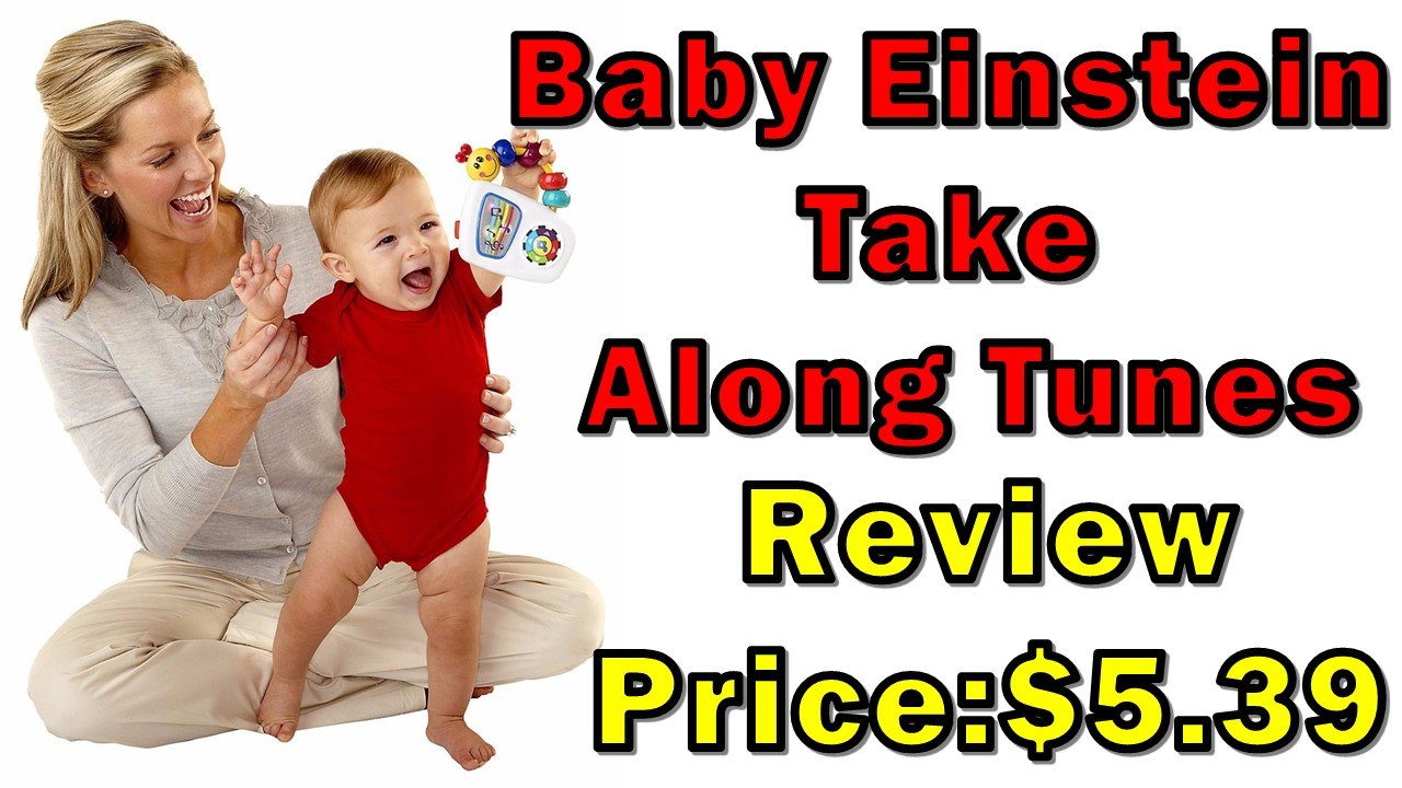 Baby Einstein Take Along Tunes 2017