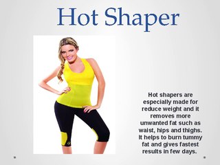 Hot Shaper