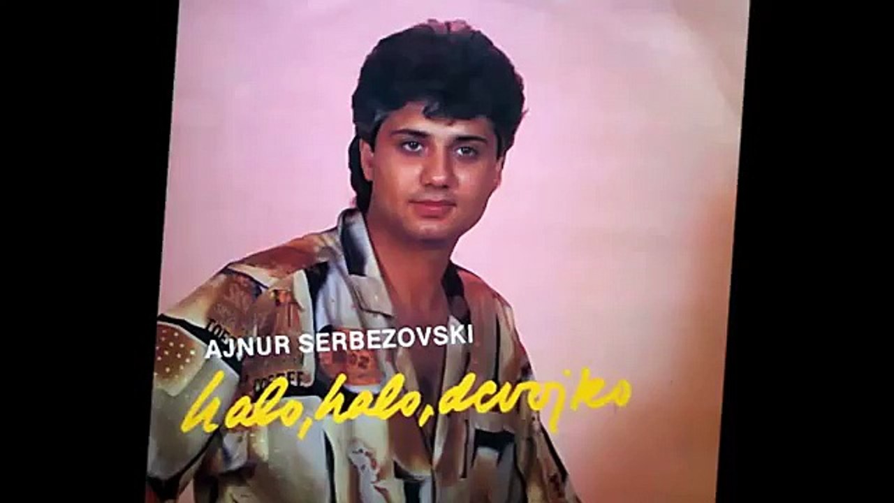 Ajnur serbezovski Cero moja 1990
