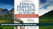 READ book  Find the Perfect College for You: 82 Exceptional Schools that Fit Your Personality and