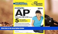 PDF  Cracking the AP Calculus AB   BC Exams, 2014 Edition (College Test Preparation) Princeton
