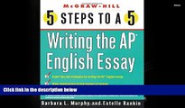 Price 5 Steps to a 5 on the AP: Writing the AP English Essay (5 Steps to a 5 on the Advanced