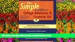 READ book  The Simple Guide to College Admission   Financial Aid Danielle M. Printz Anne M. St.