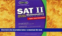 READ book  Kaplan  SAT II Mathematics, Levels IC and IIC 2002-2003 (Sat II. Mathematics (Kaplan))