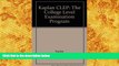 PDF  Kaplan CLEP: The College Level Examination Program Kaplan For Kindle