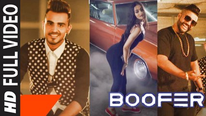 Boofer (Full Video) Armaan Bedil feat Sukh-E & Whistle | New Punjabi Song 2016 HD
