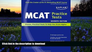 EBOOK ONLINE  Kaplan MCAT Practice Tests  FREE BOOK ONLINE