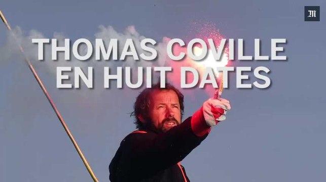 Thomas Coville, vainqueur du Vendée Globe en huit dates