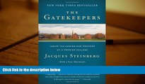 PDF  The Gatekeepers: Inside the Admissions Process of a Premier College Jacques Steinberg Pre Order