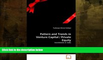 Audiobook  Pattern and Trends in Venture Capital / Private Equity: Investments in India Taufeeque