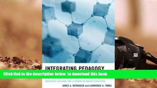 READ book  Integrating Pedagogy and Technology: Improving Teaching and Learning in Higher