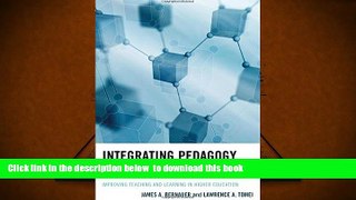 READ book  Integrating Pedagogy and Technology: Improving Teaching and Learning in Higher