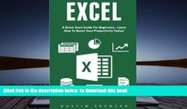 EBOOK ONLINE  Excel: A Quick Start Guide For Beginners - Learn How To Boost Your Productivity