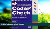 READ book  Code Check: 7th Edition (Code Check: An Illustrated Guide to Building a Safe House)