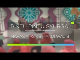 Pintu Pintu Syurga - Rahasia Psikis Mandi Wajib