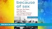 Free [PDF] Downlaod  Because of Sex: One Law, Ten Cases, and Fifty Years That Changed American