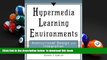 FREE [DOWNLOAD]  Hypermedia Learning Environments: Instructional Design and Integration   BOOK