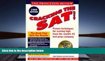 Read Online Cracking the SAT, 1999 Edition (Cracking the Sat With Practice Tests) Adam Robinson