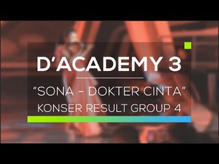 Sona, Barabai - Dokter Cinta (D'Academy 3 Konser Result Top 20 Group 4)