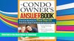READ book  The Condo Owner s Answer Book: Practical Answers to More Than 125 Questions About
