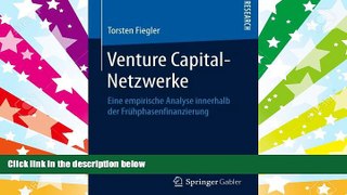 Read Online Venture Capital-Netzwerke: Eine empirische Analyse innerhalb der