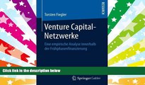 Read Online Venture Capital-Netzwerke: Eine empirische Analyse innerhalb der