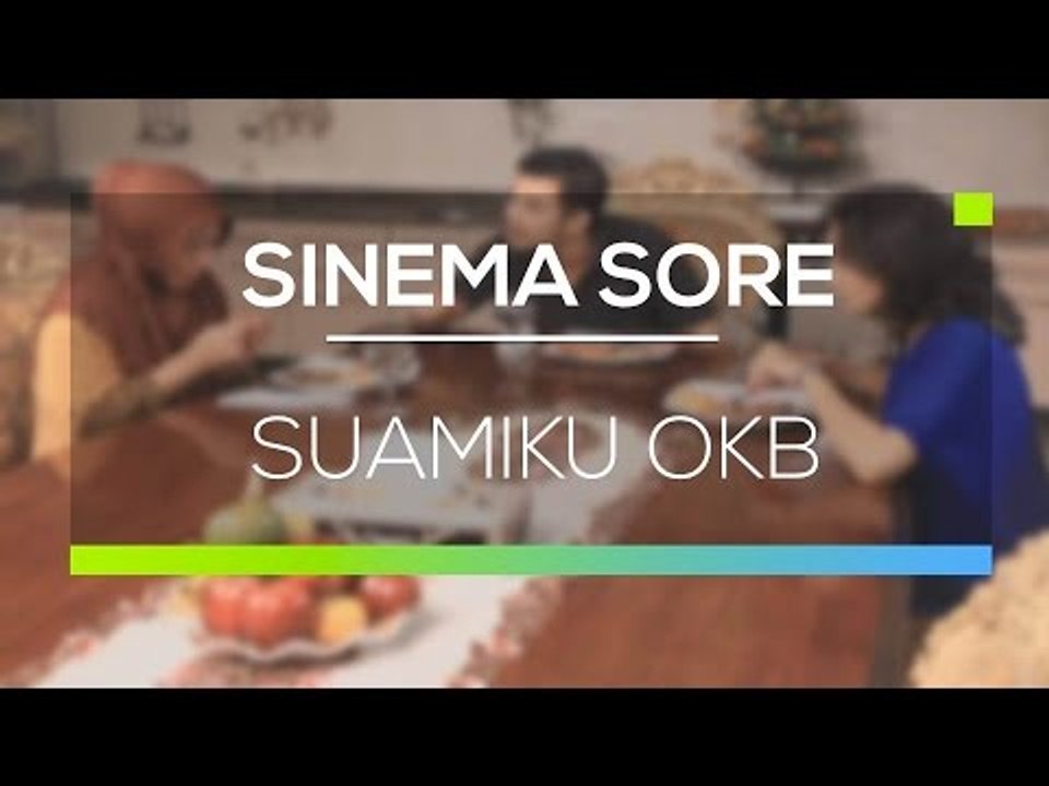 Sinema Sore - Suamiku OKB