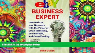 Download [PDF]  eBay Business Expert: How to Grow your Business with the Power of Email Marketing,